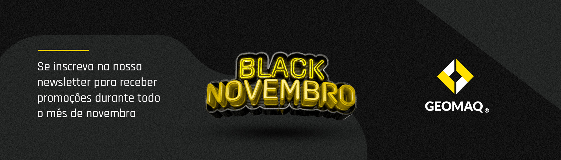 Black Novembro Geomaq